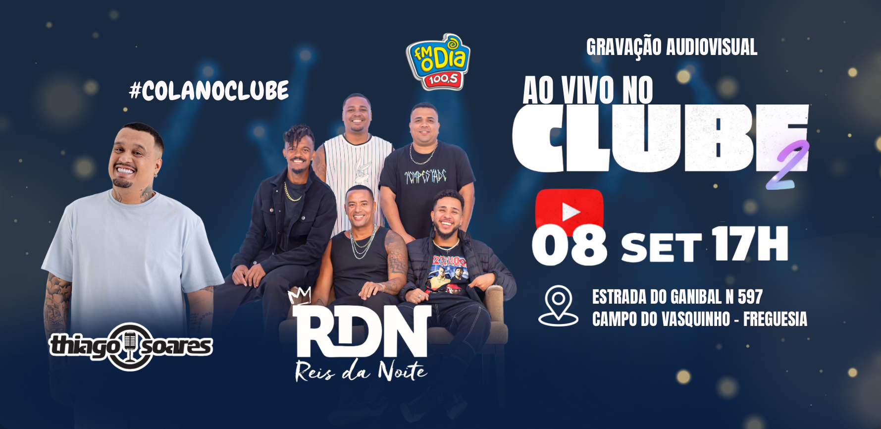 Gravação do Audiovisual do RDN “Ao vivo no Clube 2”