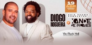 Diogo Nogueira e Xande de Pilares – Via Music Hall