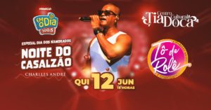 Noite do Cazalsão com Charlles André – Centro Cultural Tia Doca