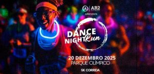 Corrida Dance Night Run – Parque Olímpico