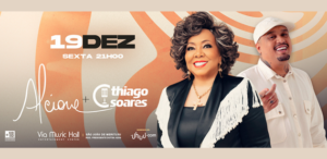 Alcione + Thiago Soares – Via Music