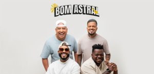 Resenha da Alegria com Grupo Bom Astral