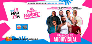 Gravação do áudiovisual do Pagode do Príncipe – Armazém do Engenhão