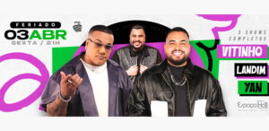 Vitinho, Landim e Yan – Espaço Hall