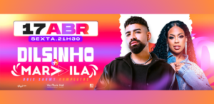 Dilsinho + Marvvila – Via Music Hall