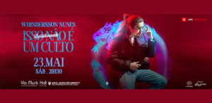 Whindersson Nunes – Via Music Hall
