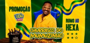 Churrasco do Mumu Rumo Ao Hexa
