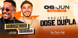 Mumuzinho + Chininha – Via Music Hall