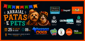 Arraial “Patas e Pets” – Pça Com Xavier de Brito na Tijuca