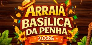 Arraiá da Basílica da Penha