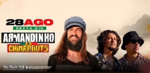Armandinho e Chimarruts – Via Music Hall
