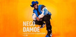 Samba Du Doutor com Nego Damoé – Arena Way
