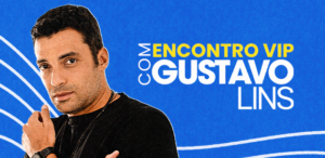 Encontro Vip com Gustavo Lins